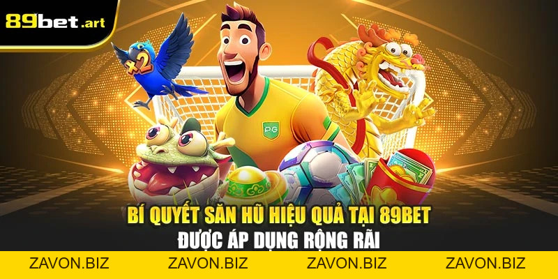 Nổ Hũ 89Bet - Săn Thưởng Lớn Chỉ Bằng Một Cú Click