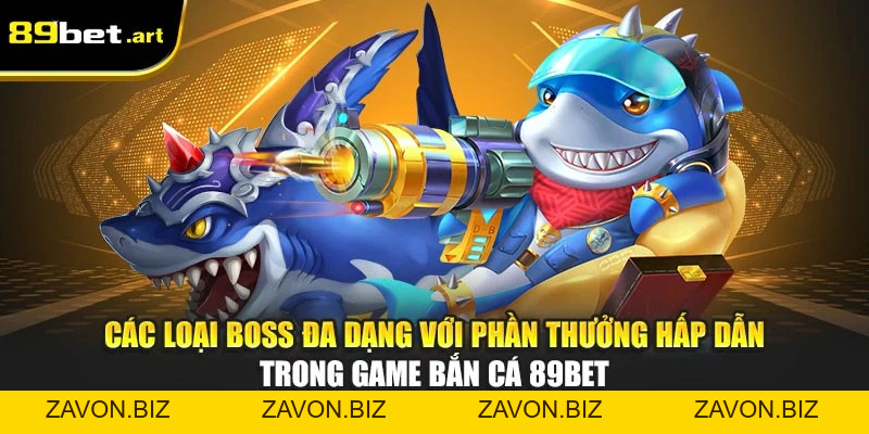Bắn Cá 89Bet - Hạ Gục Boss, Nhận Vàng Về Tài Khoản