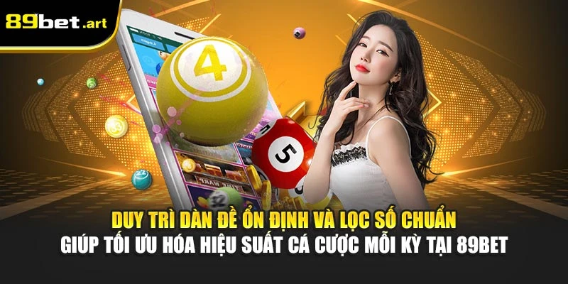 Cách Chơi Dàn Đề 36 Số Dễ Trúng Và Dễ Áp Dụng Tại 89Bet