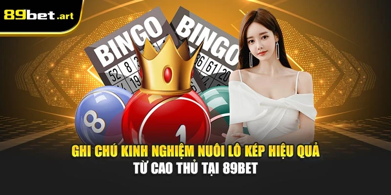 Lô Kép Là Gì Cách Bắt Lô Kép Hiệu Quả, Chính Xác Tại 89Bet