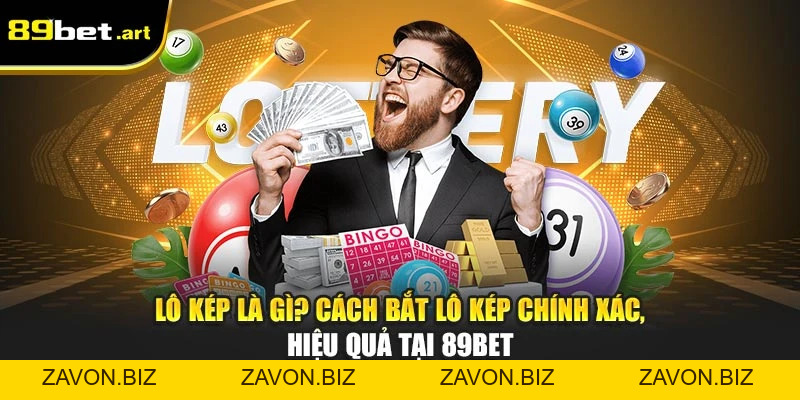 Xổ Số 89Bet - Dự Đoán Chính Xác, Nhận Tiền Nhanh Gọn