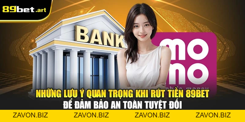Rút Tiền 89Bet - Quy Trình Thực Hiện Đơn Giản Và Hiệu Quả