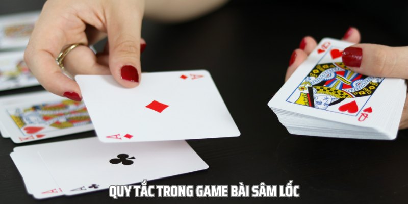 Cách Chơi Sâm Lốc Là Gì? Hướng Dẫn Bí Quyết Luôn Thắng