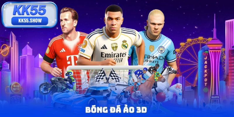 Bóng Đá Ảo 3D - 300 Trận Đấu Mỗi Ngày, Cơ Hội Thắng Lớn