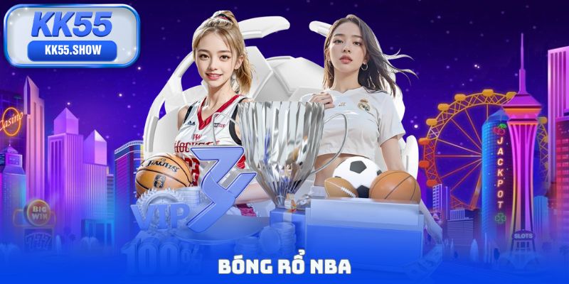 Bóng Rổ NBA KK55 - 4 Lý Do Tạo Nên Sức Hút Hấp Dẫn