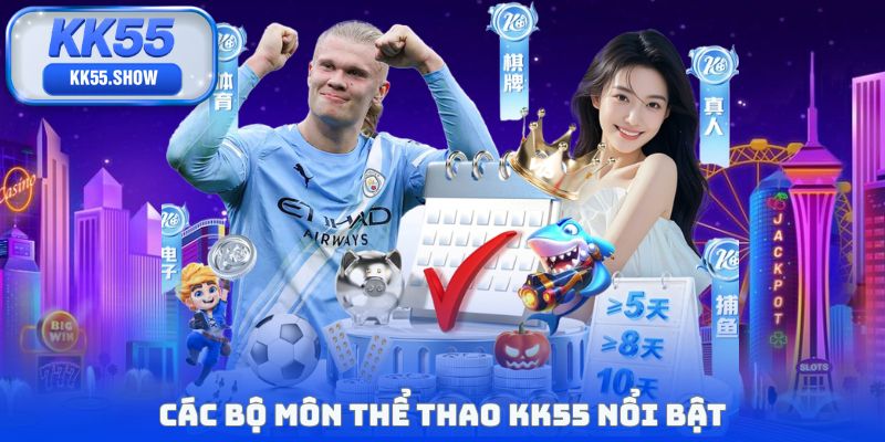 Thể Thao KK55 - Nơi 1 Triệu Bet Thủ Tham Gia Mỗi Tháng