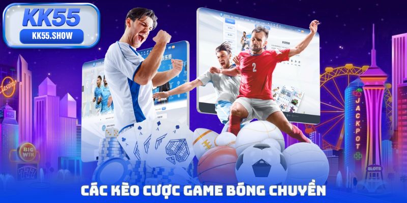 Game Bóng Chuyền - Bộ Môn Cá Cược Hot Tại KK55