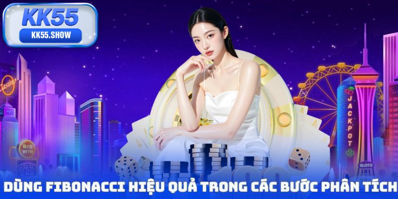Fibonacci Là Gì - Cách Làm Chủ Dòng Tiền Tại Hệ Thống KK55