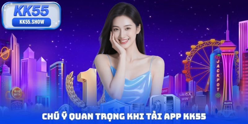 Tải App KK55 - Cài Đặt Nhanh, Tham Gia Cá Cược Liền Tay