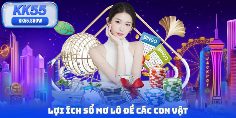 Sổ Mơ Lô Đề Các Con Vật KK55 Dự Đoán Qua Giấc Mơ