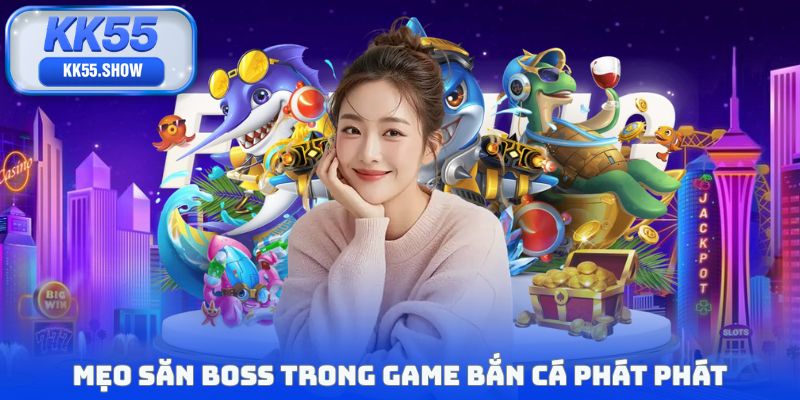 Game Bắn Cá Phát Phát: Săn Boss Liên Tục, Thưởng Về Tay