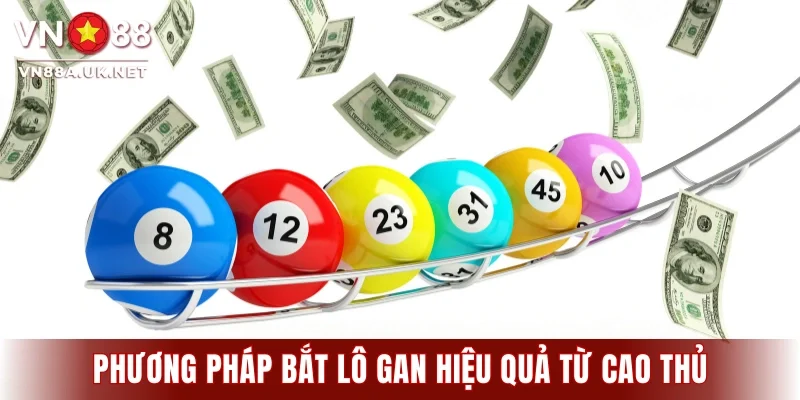 Cách Nhận Biết Lô Gan Và Cách Bắt Cầu Cực Chuẩn Tại VN88
