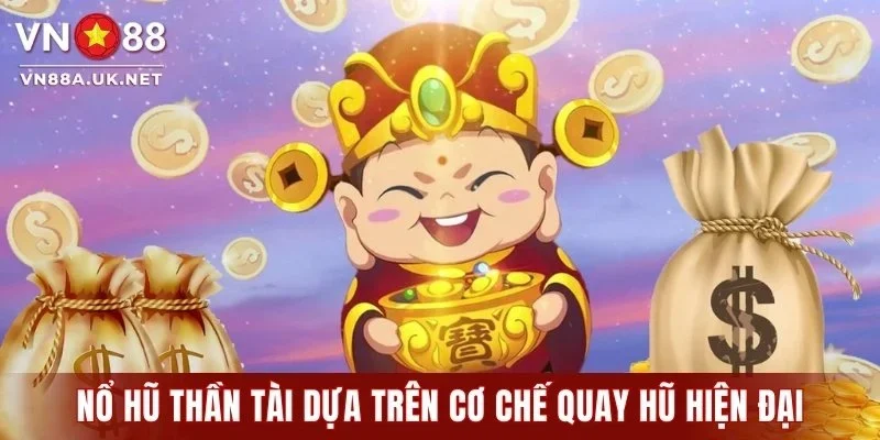 Nổ Hũ Thần Tài - Trải Nghiệm Sảnh Slot Hot Nhất Năm 2026