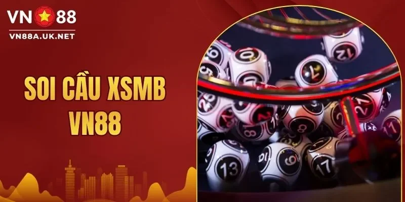 Xổ Số VN88 - Theo Dõi Kết Quả Và Lịch Mở Thưởng 2026