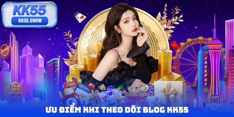 Blog KK55 - 24h Cập Nhật Tin Tức Cá Cược Hot Nhất