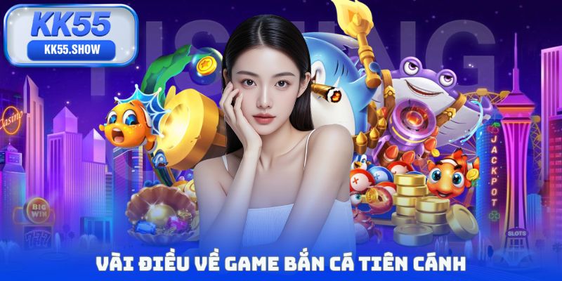 Bắn Cá Tiên Cánh - Game Săn Boss 1000x Thưởng Cực Khủng